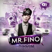 Mr. Fino Riddim The Mixetape