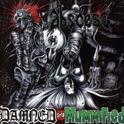 Damned and Mummified