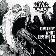 Destroy What Destroys You