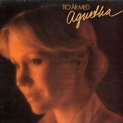 Tio år med Agnetha