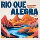 Rio Que Alegra