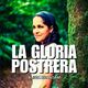 La Gloria Postrera