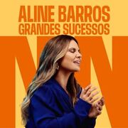 Aline Barros - Grandes Sucessos
