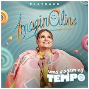 Imaginaline - Uma Viagem no Tempo (Playback)
