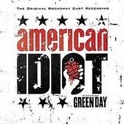 American Idiot - The Original Broadway Cast Recording Featuring Green Day