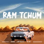 RAM TCHUM (part. DENNIS e Mc Gw)