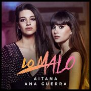 Lo Malo (part. Aitana)