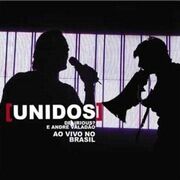 Unidos - Delirious + André Valadão (Ao Vivo)