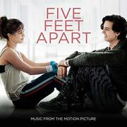 Five Feet Apart (Music From the Motion Picture)