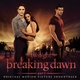 The Twilight Saga: Breaking Dawn, Pt. 1 (Original Motion Picture Soundtrack)