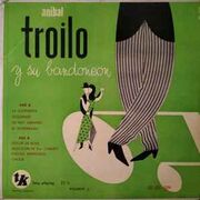 Anibal Troilo Y Su Bandoneon - Vol. 3