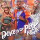 Desce Pro Play (PA PA PA) (ft MC Zaac & Tyga)
