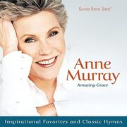 Amazing Grace: Inspirational Favorites and Classic Hymns