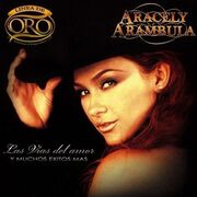 Las Vías Del Amor Y Muchos Éxitos Más: Linea De Oro