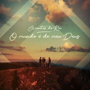 O Mundo É de Meu Deus