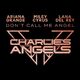 Don’t Call Me Angel (ft Miley Cyrus & Lana Del Rey)