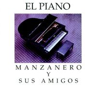 El Piano - Manzanero y Sus Amigos