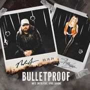 Bulletproof (feat. Nate Smith)