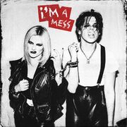 I'm a Mess (feat. Yungblud)