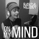 On My Mind