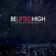 Be Lifted High