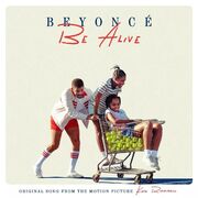 Be Alive (Original Song from the Motion Picture 