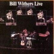 Bill Withers Live at Carnigie Hall