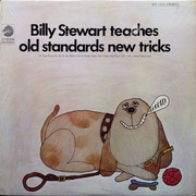 Billy Stewart Teaches Old Standards New Tricks