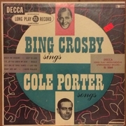 Bing Crosby Sings Cole Porter Songs