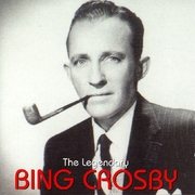 The Legendary Bing Crosby