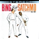 Bing & Satchmo