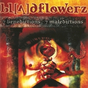 7 Benedictions / 7 Maledictions