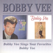 Bobby Vee Sings Your Favorites / Bobby Vee