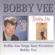 Bobby Vee Sings Your Favorites / Bobby Vee