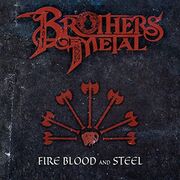 Fire Blood and Steel