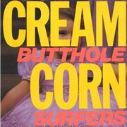 Cream Corn from the Socket of Davis