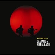 Caetano Veloso e Maria Gadú - Multishow Ao Vivo