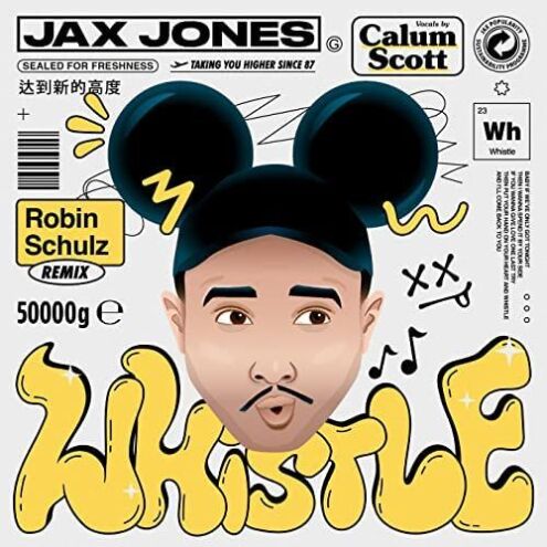 Whistle (ft Jax Jones)
