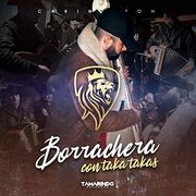 Borrachera Con Taka Takas