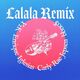Lalala (remix) (ft Y2K, bbno$ & Enrique Iglesias)