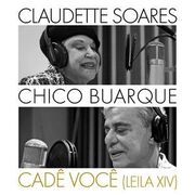 Cadê Você (Leila XIV) (part. Claudette Soares)