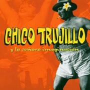 Chico Trujillo y La Señora Imaginación