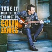 Take It from the Top: Best of Colin James