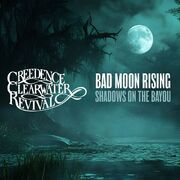 Bad Moon Rising: Shadows On The Bayou