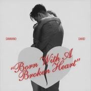 Born With a Broken Heart