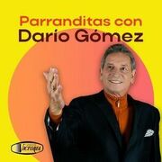 Parranditas Con Dario Gomez