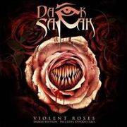 Violent Roses