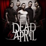 Dead by April