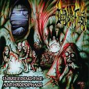 Inbreeding the Anthropophagi