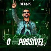 O (Im) Possível Vol. 2